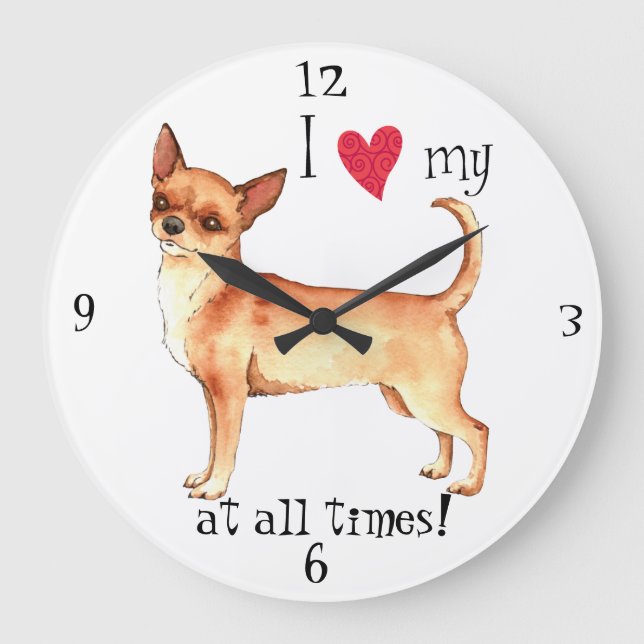 I Love my Chihuahua Large Clock (Front)