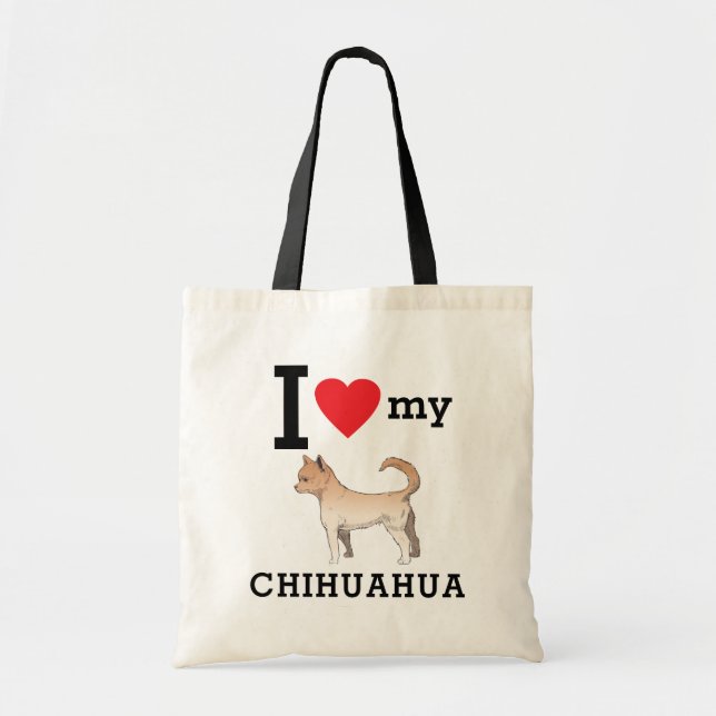 I Love My Chihuahua Tote Bag (Front)