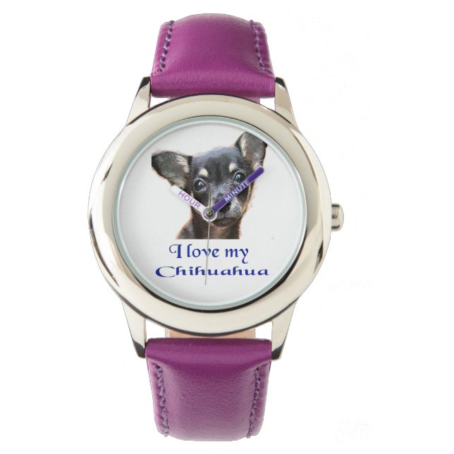 I love my Chihuahua Watch (Front)