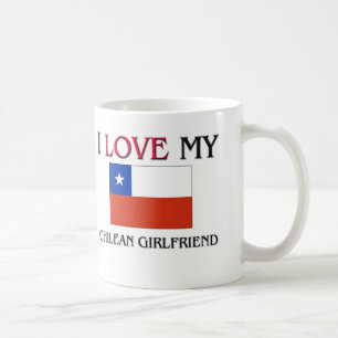 I Love My Chilean Girlfriend Coffee Mug