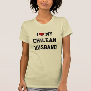 I Love My Chilean Husband T-Shirt