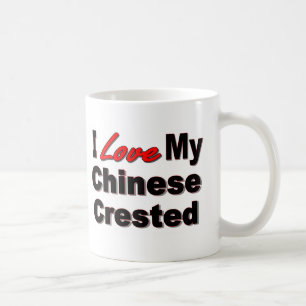 I Love My Chinese Crested 2 sided Coffee Mug