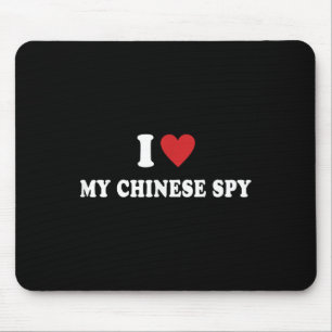 I Love My Chinese Spy I Heart My Chinese Spy  Mouse Pad
