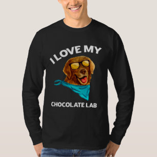 I Love My Chocolate Lab Labrador Owner Dog T-Shirt