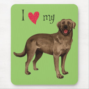 I Love my Chocolate Lab Mouse Pad