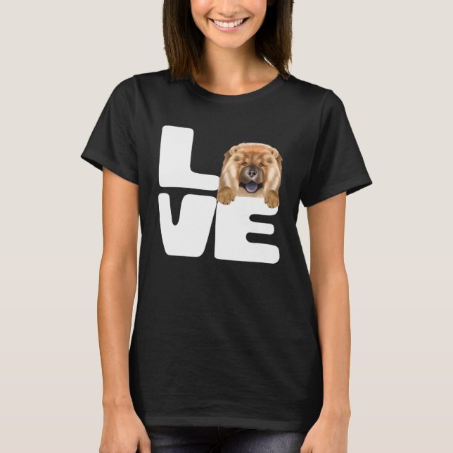 I Love My Chow Chow Dog T-Shirt (Front)