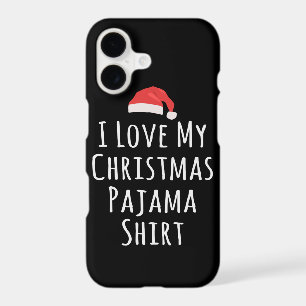 I love my Christmas Pajama Shirt