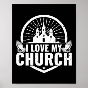 I Love My Church Jesus God Faith Poster