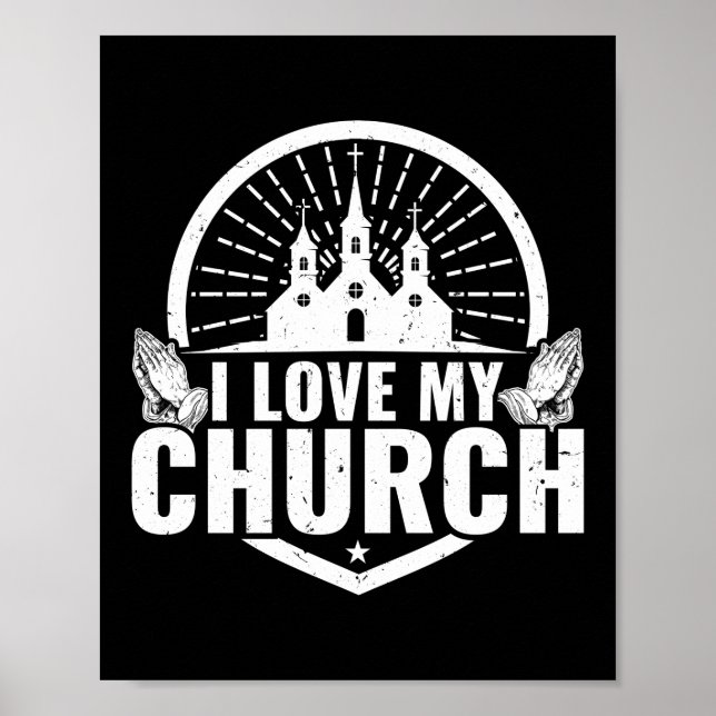 I Love My Church Jesus God Faith Poster (Front)