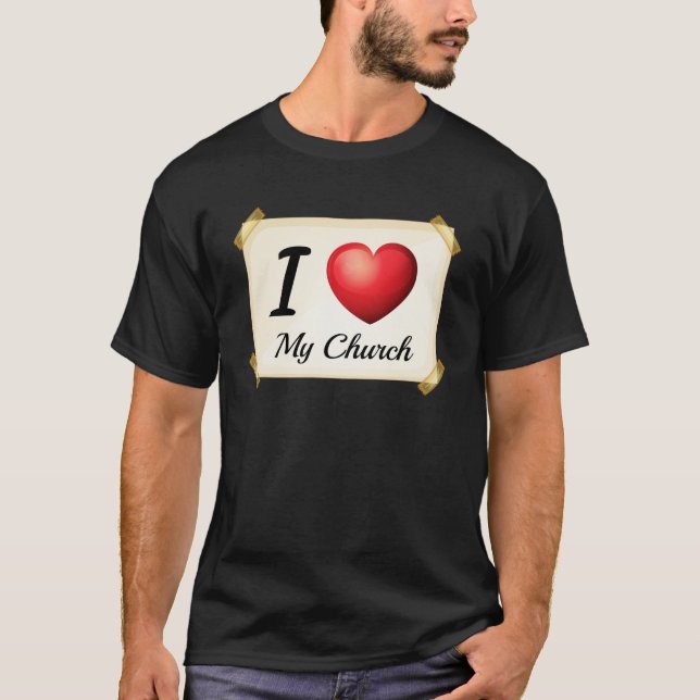 I love my church T-Shirt (Front)