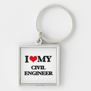 I love my Civil Engineer Key Ring