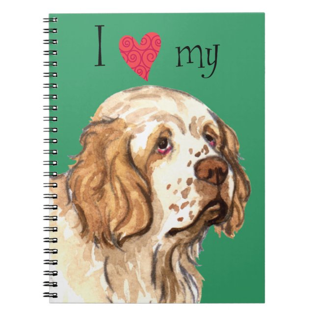 I Love my Clumber Spaniel Notebook (Front)