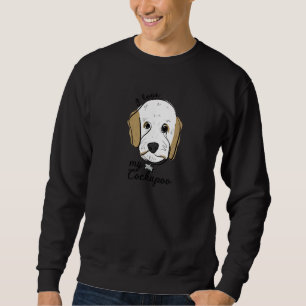I Love My Cockapoos Single Line Block Art White Bu Sweatshirt