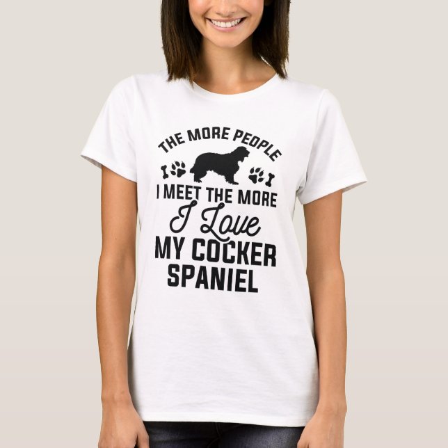 I Love My Cocker Spaniel T-Shirt (Front)