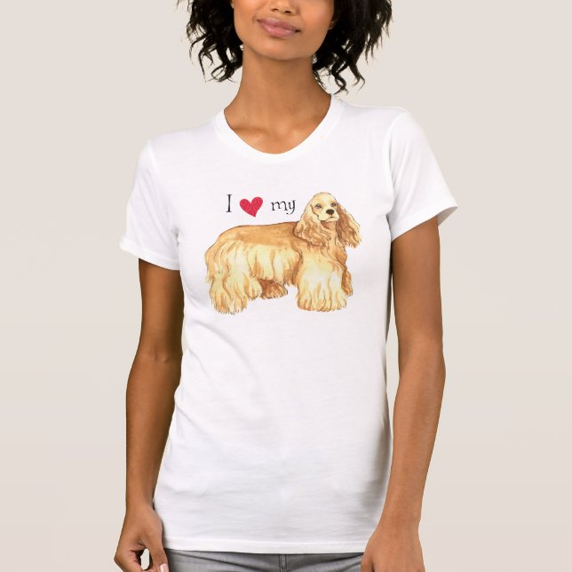 I Love my Cocker Spaniel T-Shirt (Front)
