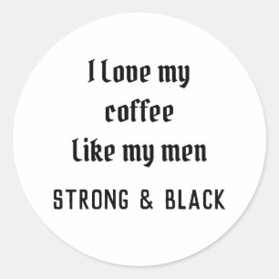 I love my coffee classic round sticker