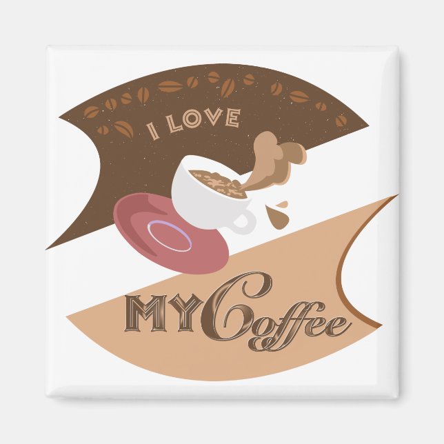 I Love My Coffee Retro Java Magnet (Front)