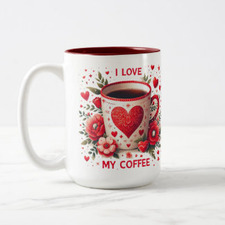 I Love My Coffee Two-Tone Coffee Mug