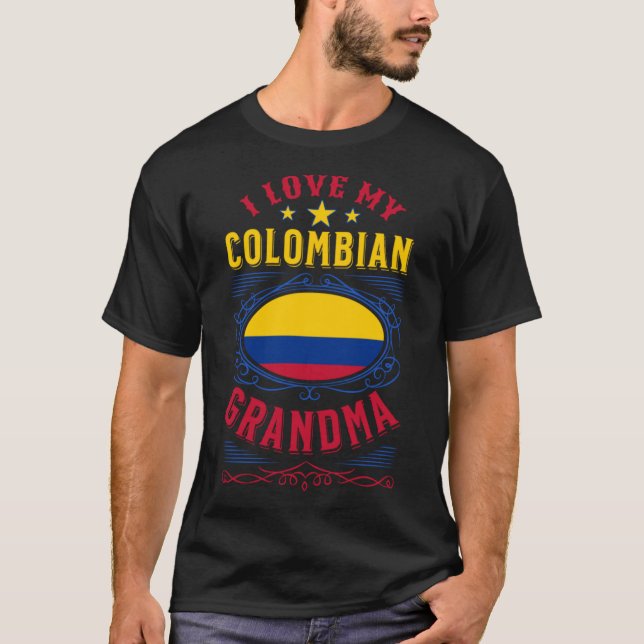 I love my Colombian grandma T-Shirt (Front)