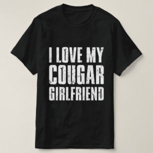 I Love My Cougar Girlfriend Funny Valentines T-Shirt