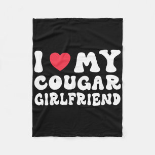 I Love My Cougar Girlfriend Heart Gf Funny Valenti Fleece Blanket