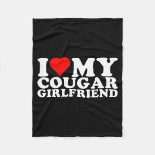 I Love My Cougar Girlfriend I Heart My Cougar Gf Fleece Blanket