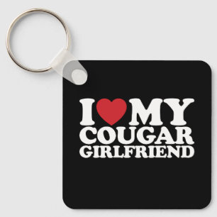 I Love My Cougar Girlfriend Key Ring