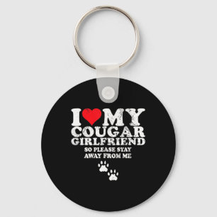 I Love My Cougar Girlfriend Valentine Day Loving G Key Ring