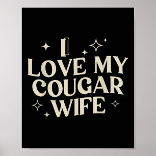 I Love My Cougar Wife I Heart My Cougar Wife Poster