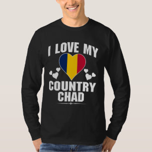 I Love My Country Chad With Chad Flag In a Heart T-Shirt