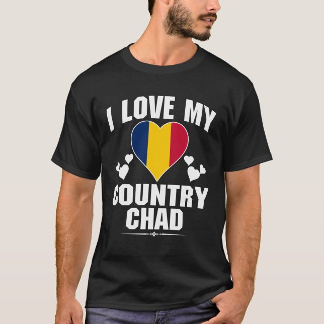 I Love My Country Chad With Chad Flag In a Heart T-Shirt (Front)