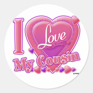 I Love My Cousin pink/purple - heart Classic Round Sticker