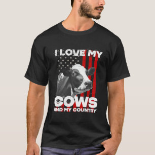 I love my cows dairy farmer farming T-Shirt