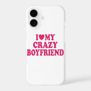 I Love my Crazy Boyfriend