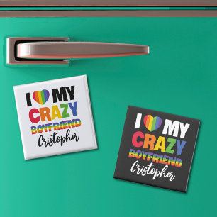 I love my crazy boyfriend rainbow pride lgbtq name magnet