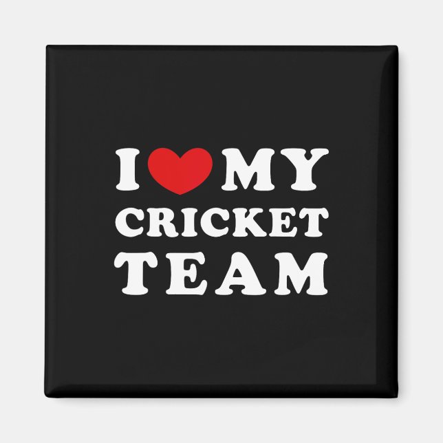 I Love My Cricket Team  Magnet (Front)