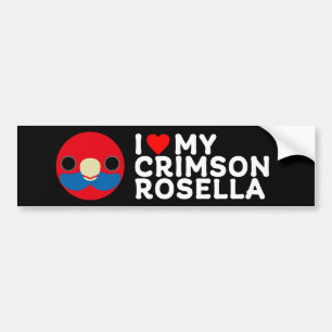 I LOVE MY CRIMSON ROSELLA BUMPER STICKER