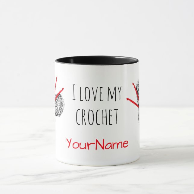 I love my crochet - with your name mug (Center)