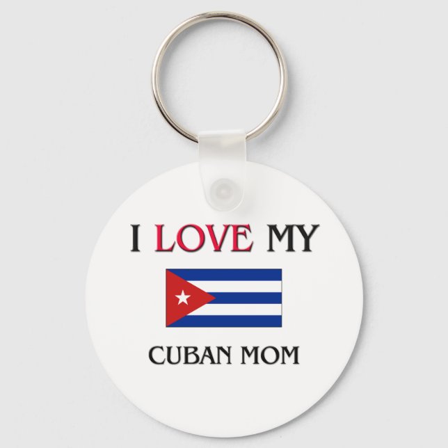 I Love My Cuban Mum Key Ring (Front)