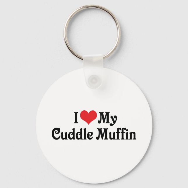 I Love My Cuddle Muffin Key Ring (Front)