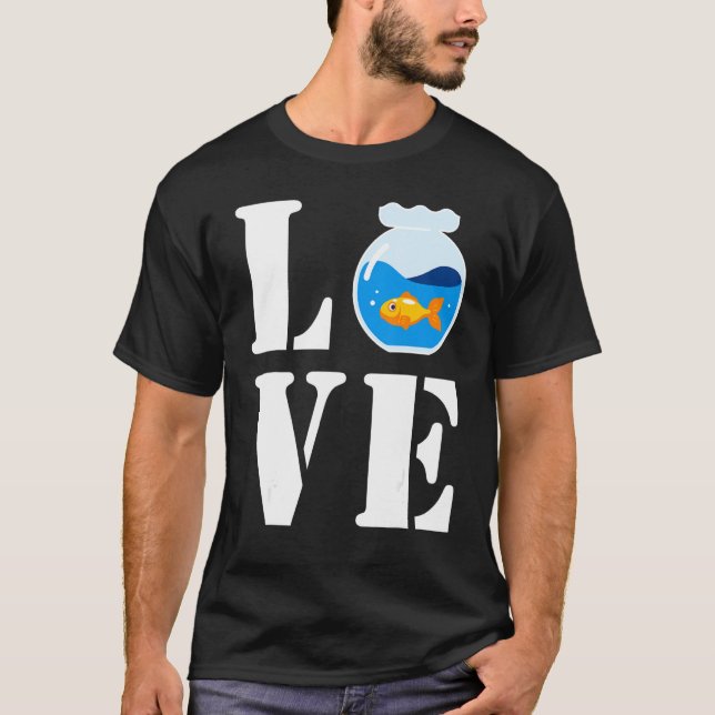 I Love My Cute Little Fish In Fish Sink Cutefish F T-Shirt (Front)