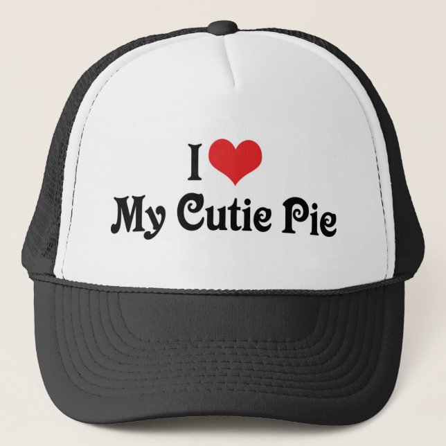 I Love My Cutie Pie Trucker Hat (Front)