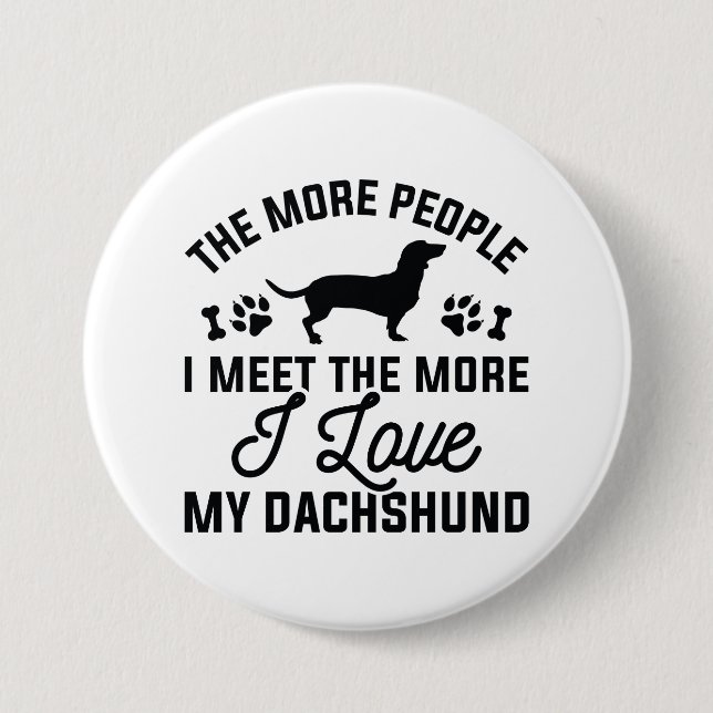 I Love My Dachshund 7.5 Cm Round Badge (Front)
