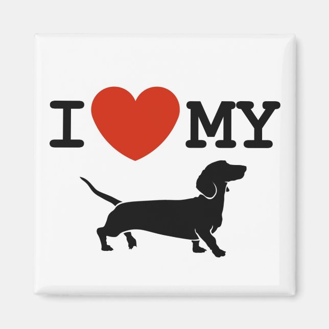 i love my dachshund magnet (Front)