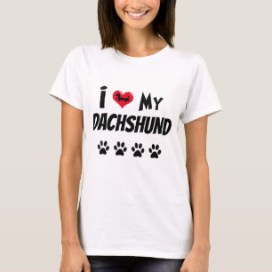 I Love My Dachshund T-Shirt