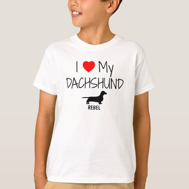 I Love My Dachshund T-Shirt (Front)