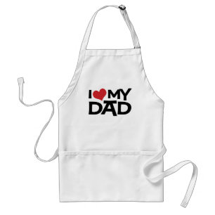 I Love My Dad Father's Day BBQ Apron
