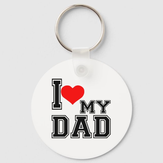 i LOVE MY DAD Key Ring (Front)