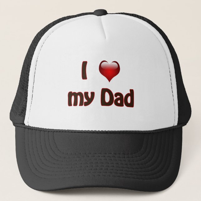 I love my Dad Trucker Hat (Front)