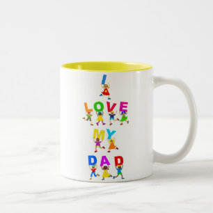 I Love My Dad Two-Tone Coffee Mug